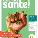 Lire la suite à propos de l’article Essentiel Santé Magazine n° 59 Planète : il est temps d’agir !