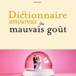 Lire la suite à propos de l’article J’ai mauvais goût et je l’assume